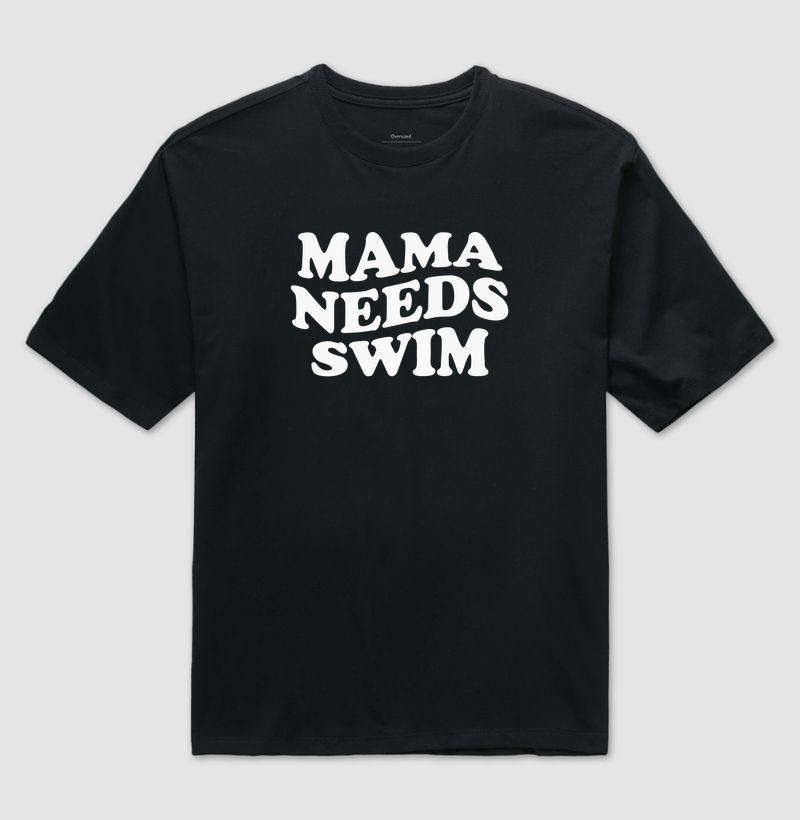 Mama Needs Swim