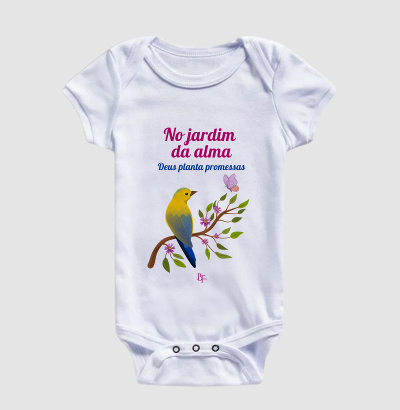 No jardim da alma Deus planta promessas - passaro - Body Infantil
