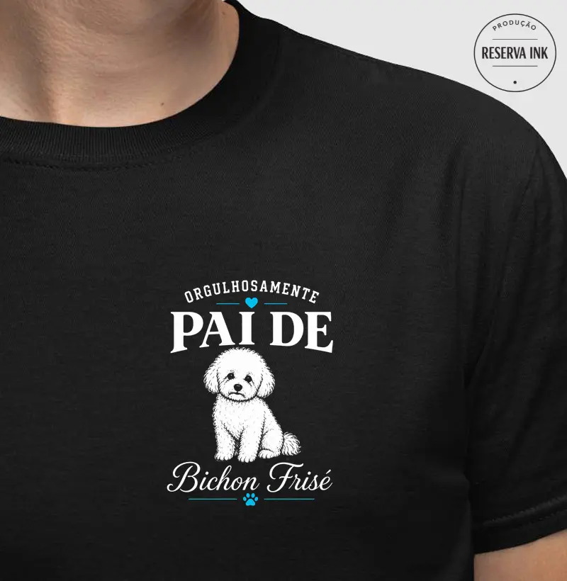 Orgulhosamente Pai de Bichon Frisé