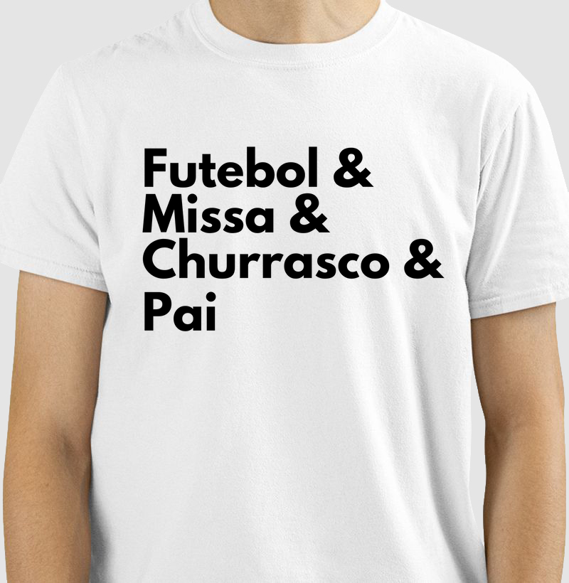 Futebol, Missa, Churrasco e Pai