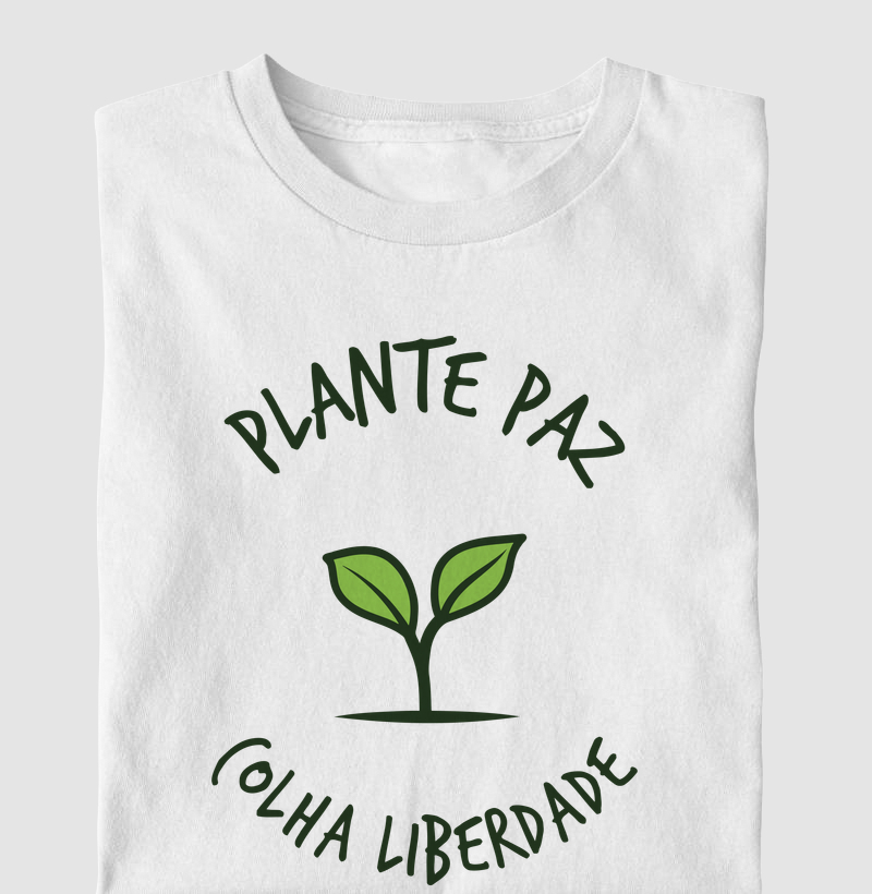 Plante Paz · Colha Liberdade