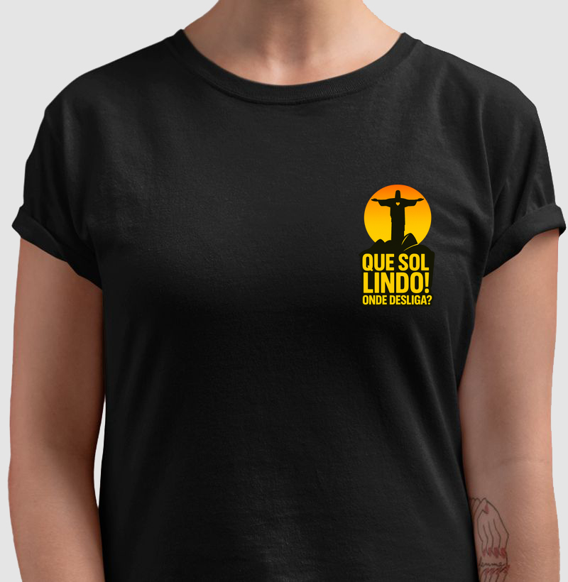 Que sol lindo! Onde desliga?