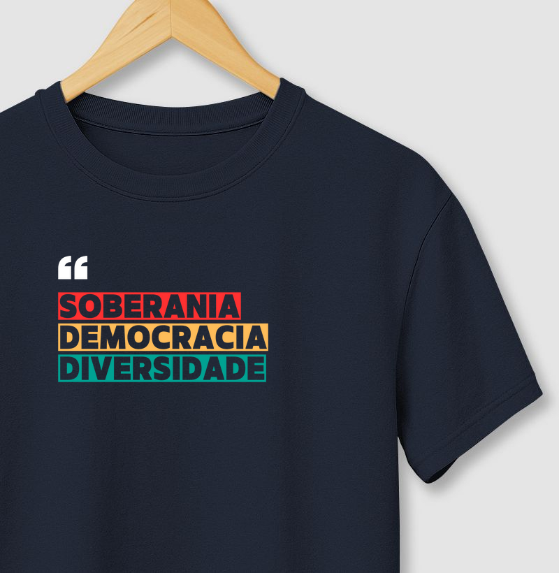 Camiseta Soberania & Democracia & Diversidade – Coleção Plural