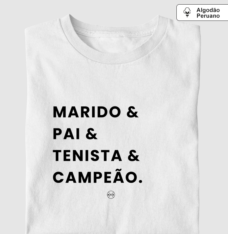Marido, Pai, Tenista e Campeã
