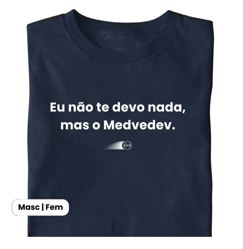 Medvedev | Eu Não Te Devo Nada, Mas o Medvedev