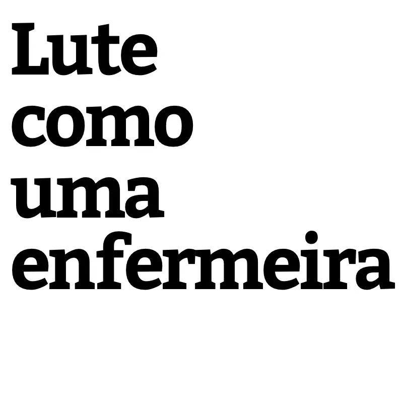 Lute como uma enfermeira