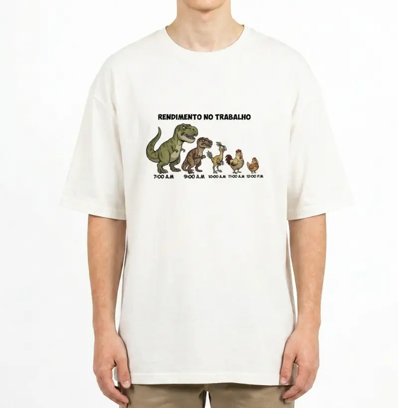 Camiseta Dinossauro Oversized Rendimento no Trabalho Algodão Premium Dinoloco