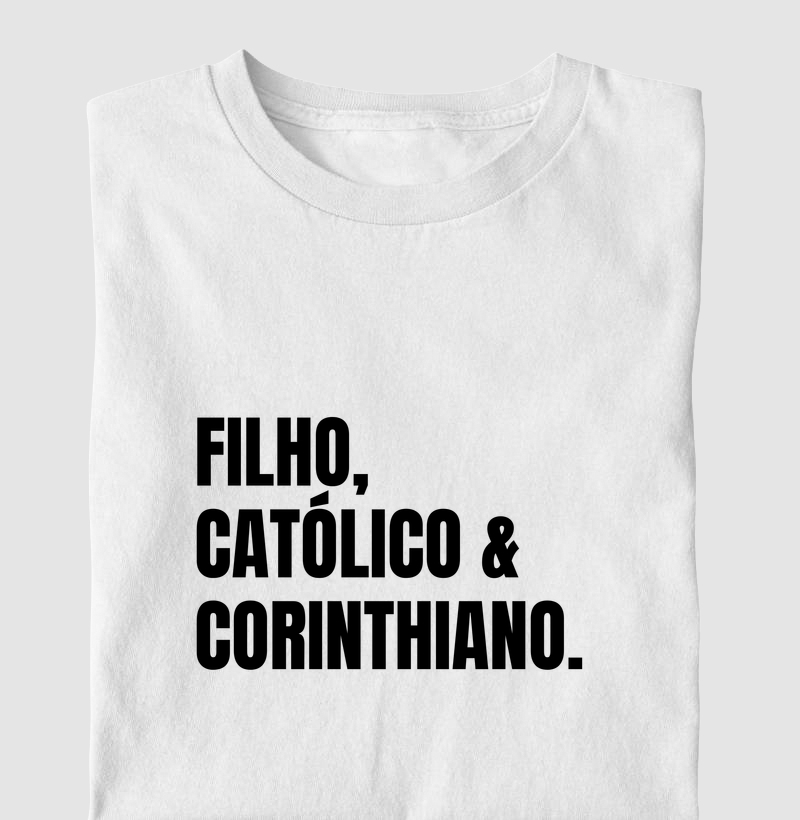 Filho, católico e corinthiano