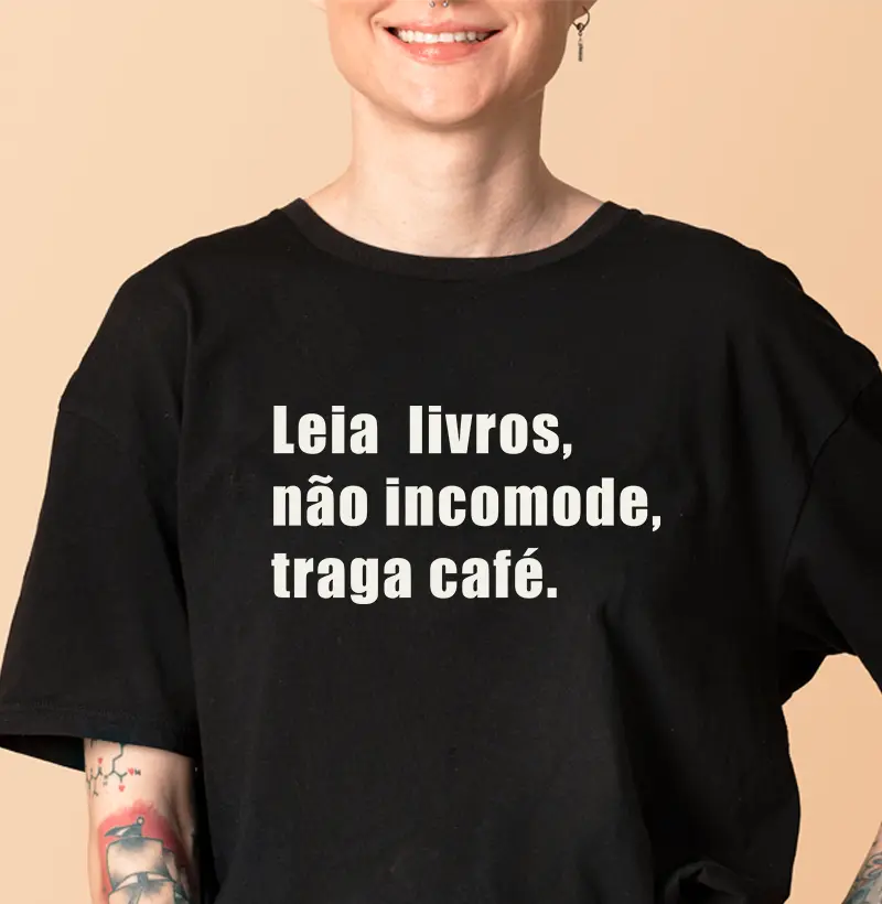 Leia livros, não incomode, traga café.