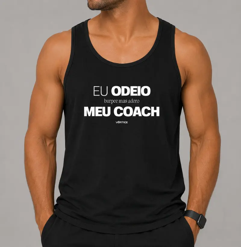 Regata unissex - Eu odeio burpee mas adoro meu coach