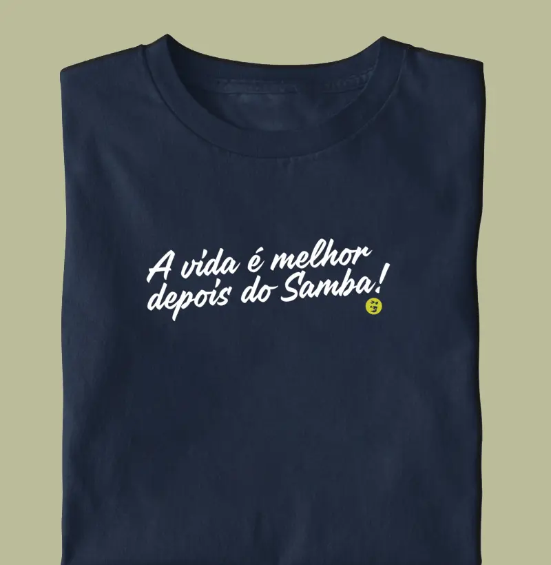 A Vida é Melhor depois do Samba! (Escrita)