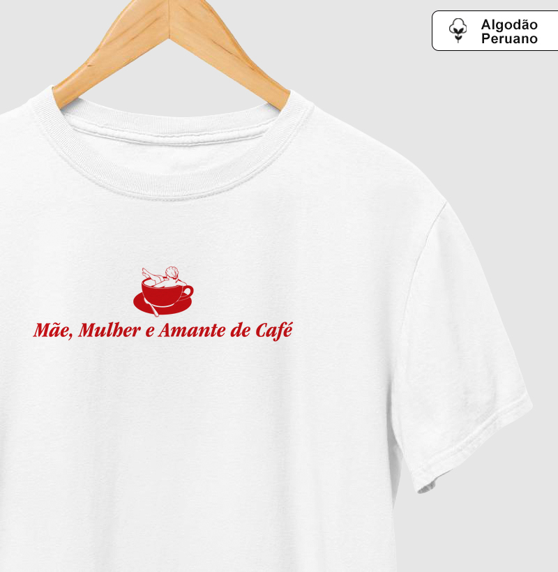 ALGODÃO PERUANO - Mãe, Mulher e Amante de Café