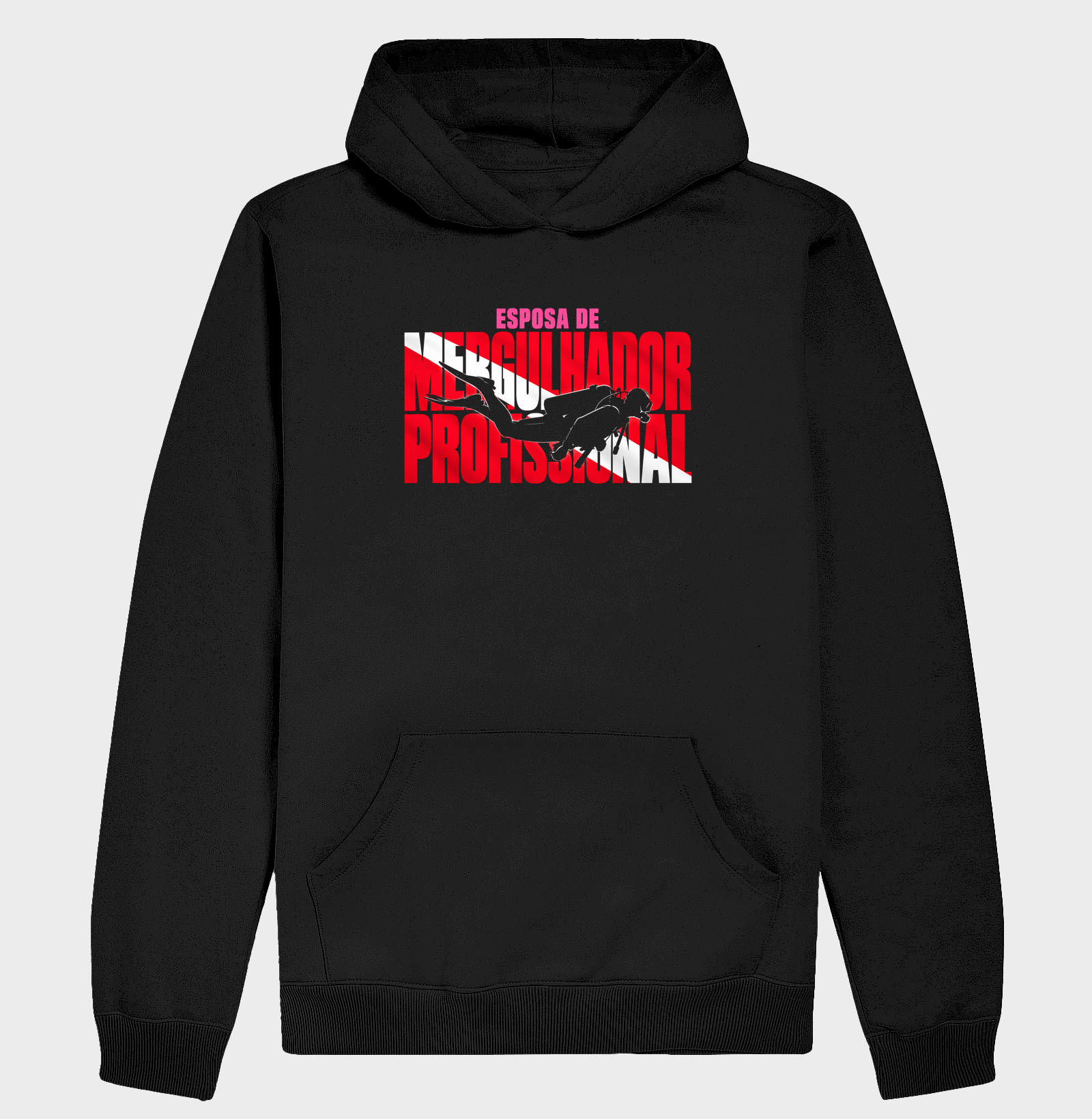 Esposa de Mergulhador Profissional - Hoodie Moletom