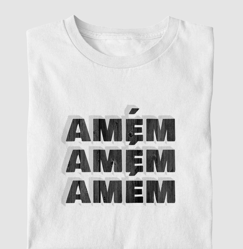 Camiseta Amém – Repetição de Fé