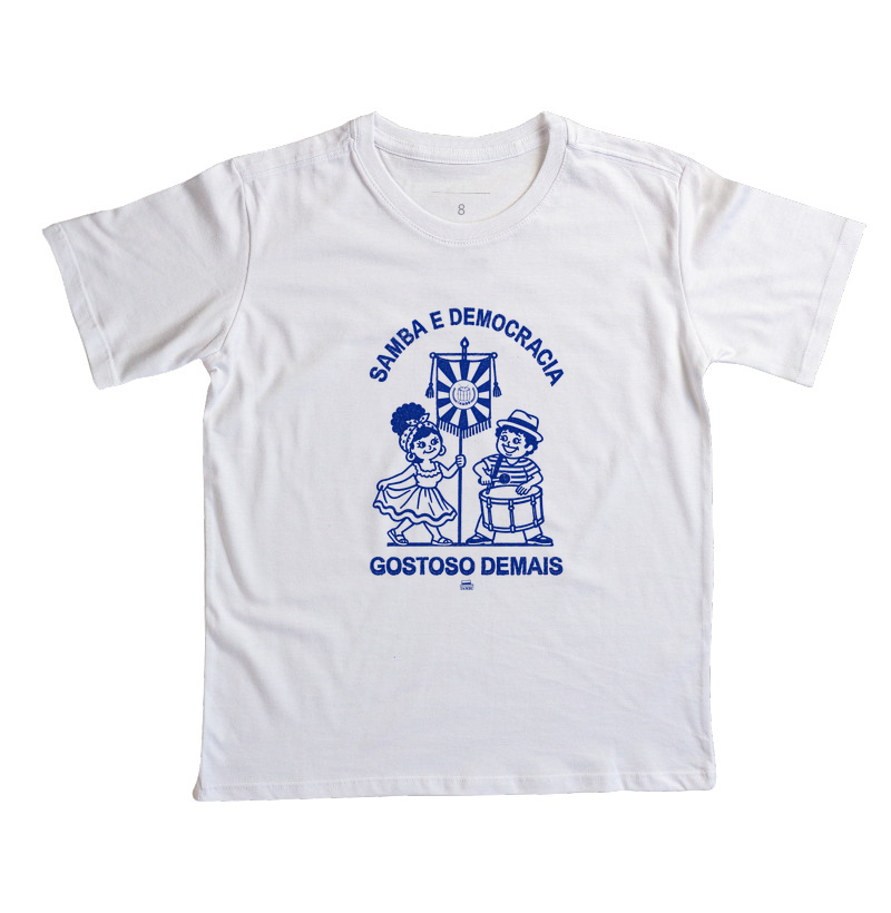 Samba e Democracia Gostoso Demais - Camiseta Infantil