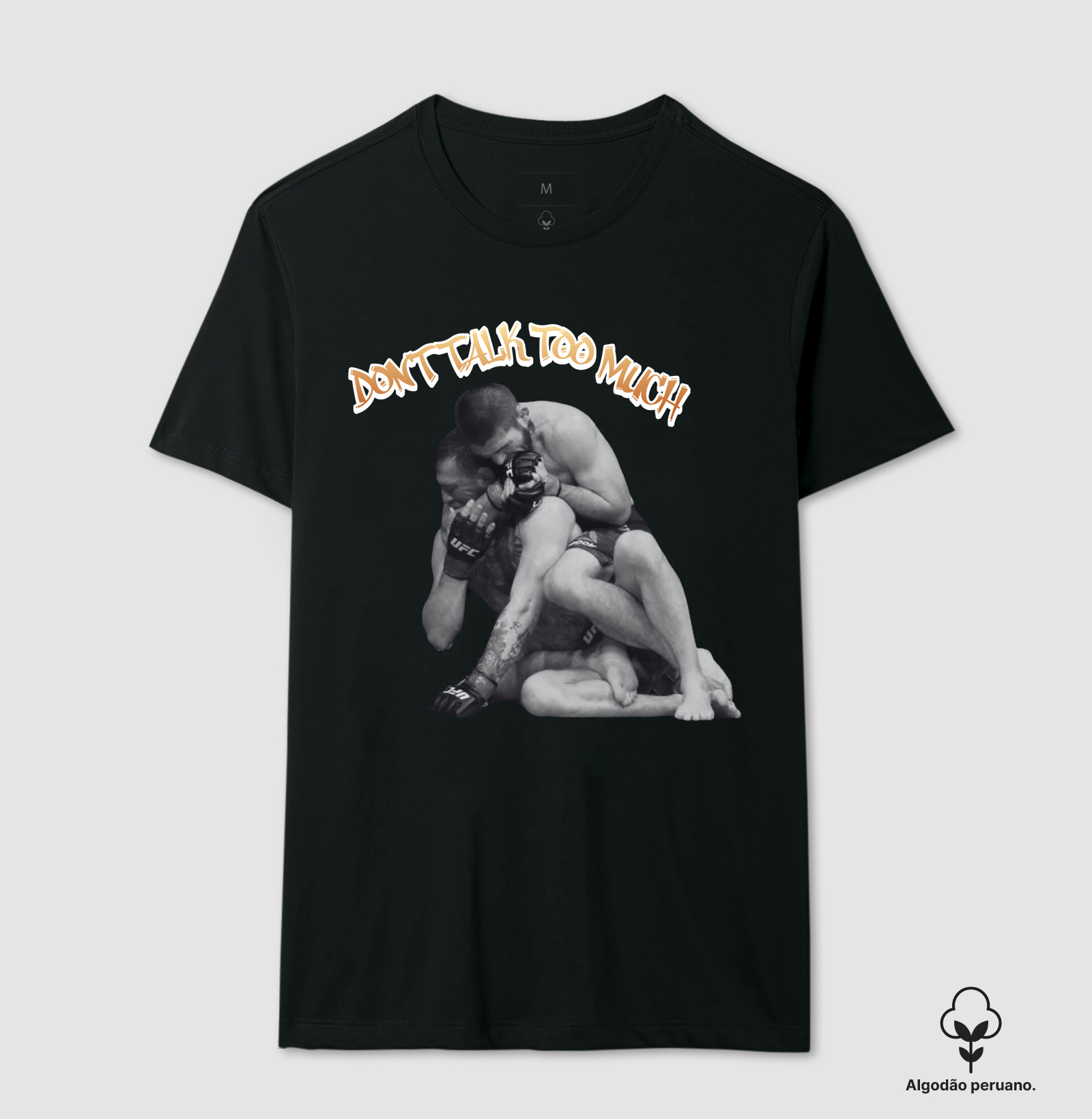 Camiseta Premium Don't Talk Too Much