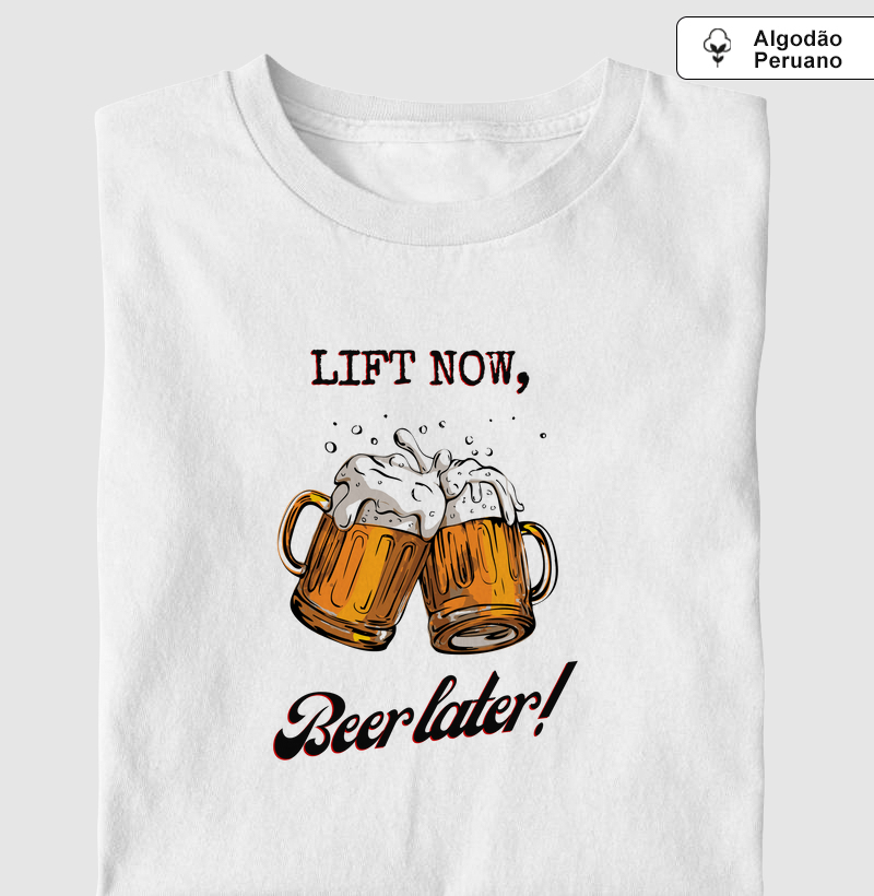 Lift now, beer later