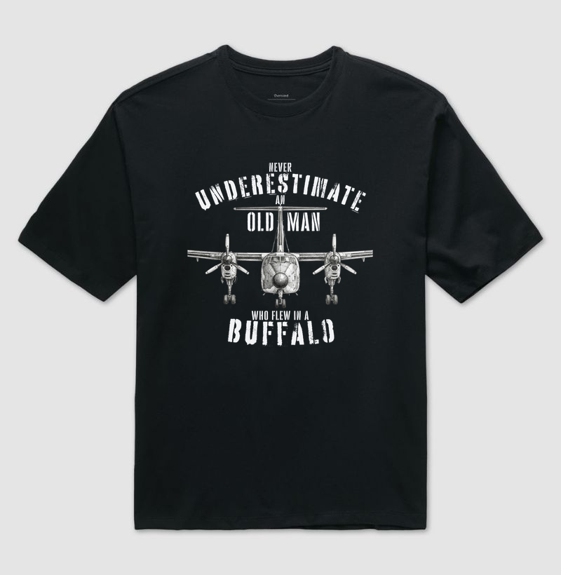 Never underestimate an old man who flew in a Buffalo