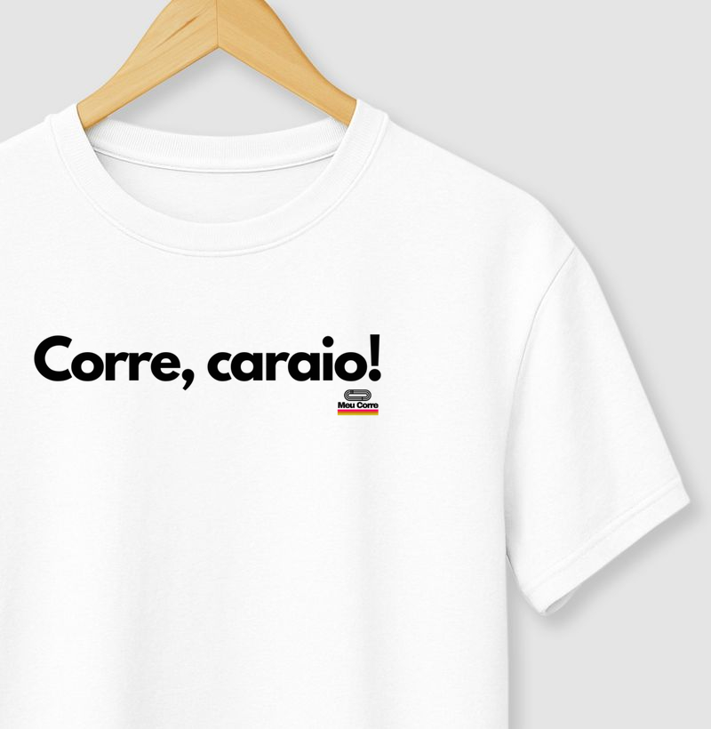 CORRE, CARAIO!