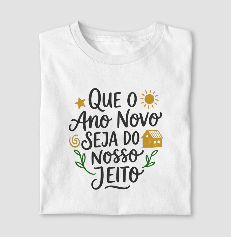 Que o Ano Novo Seja do Nosso Jeito