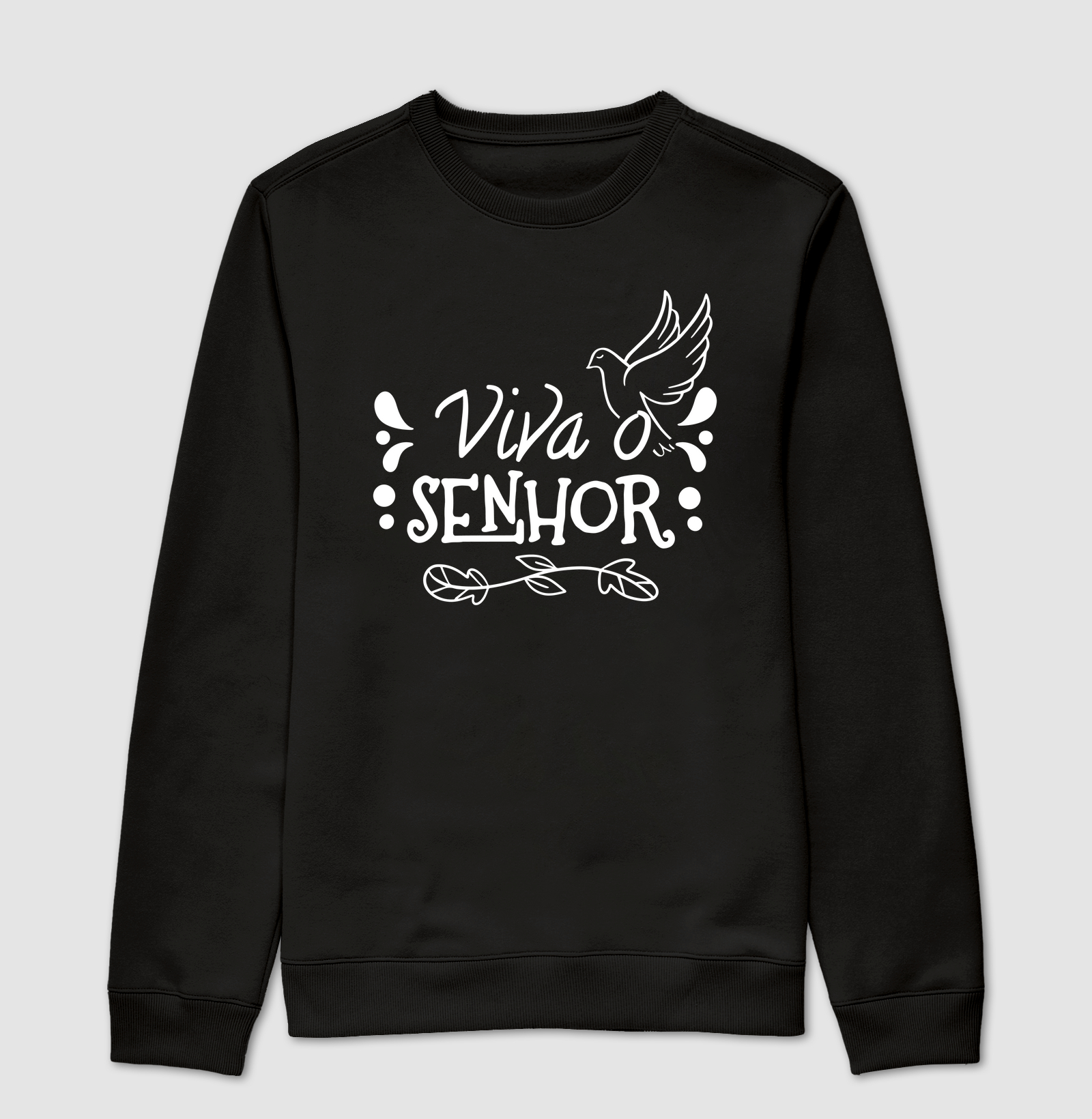 Suéter Moletom "Viva o Senhor Pomba"