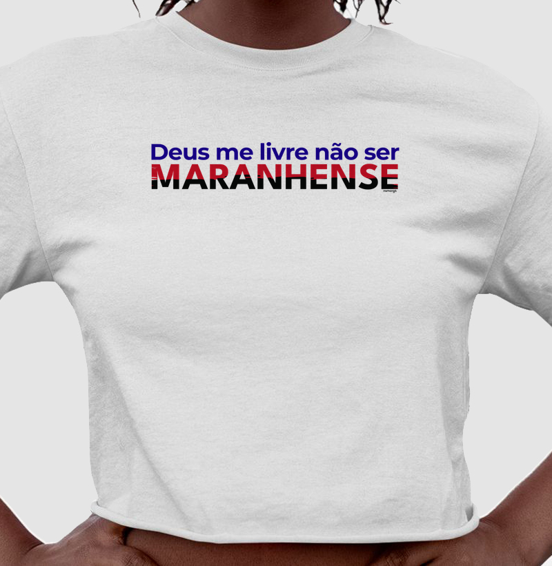 Deus Me Livre Não Ser Maranhense