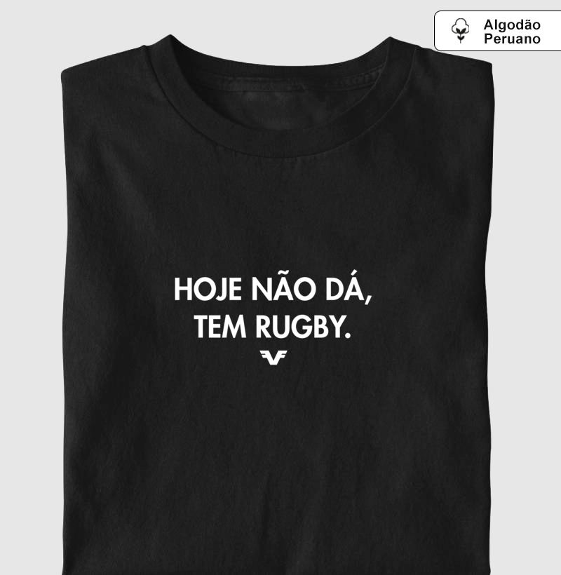 Algodão Peruano Hoje não dá, tem Rugby - Premium
