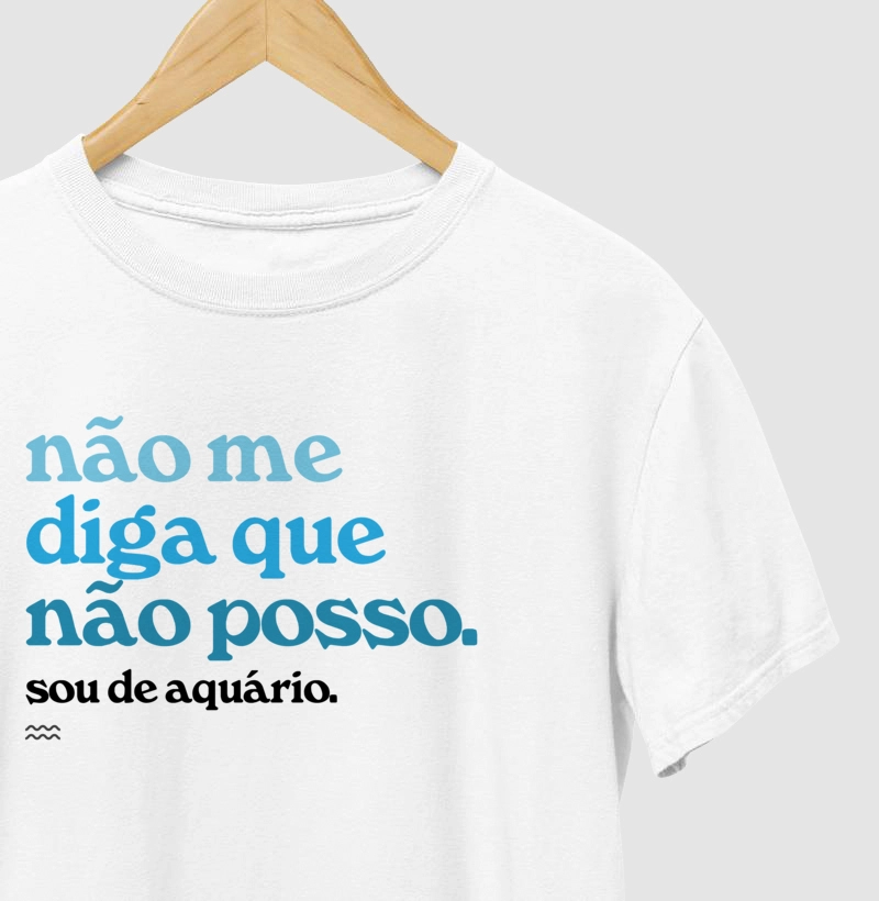 Aquário - não me diga que não posso