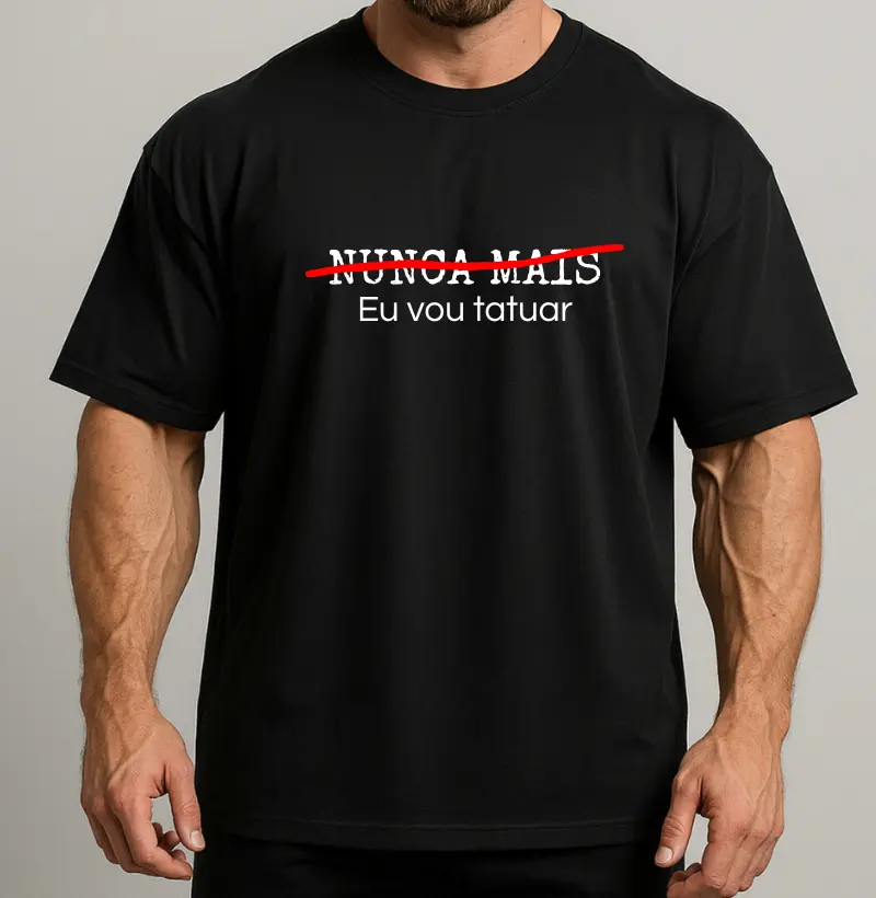 Nunca mais vou tatuar