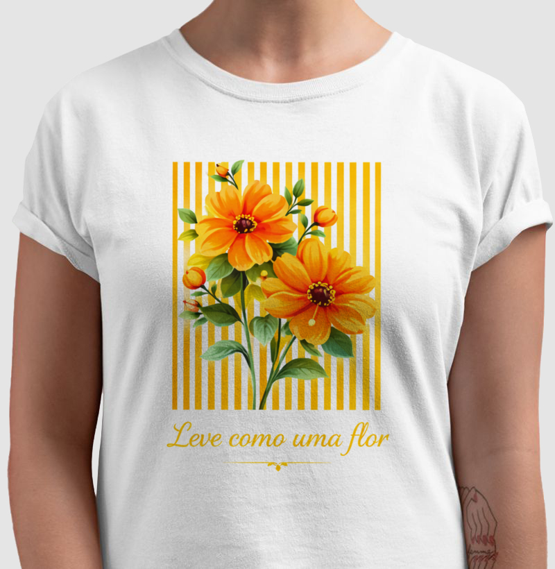 Camiseta Leve como uma flor 