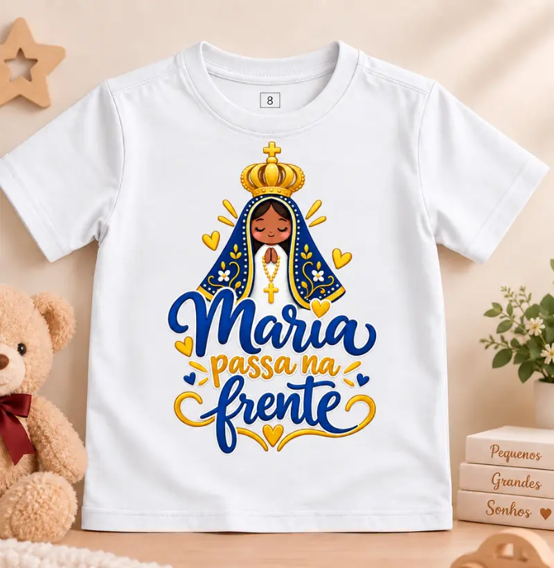 Maria Passa na Frente | Nossa Senhora Aparecida - Camiseta Infantil