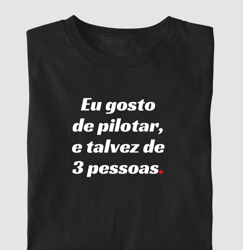 Eu gosto de pilotar