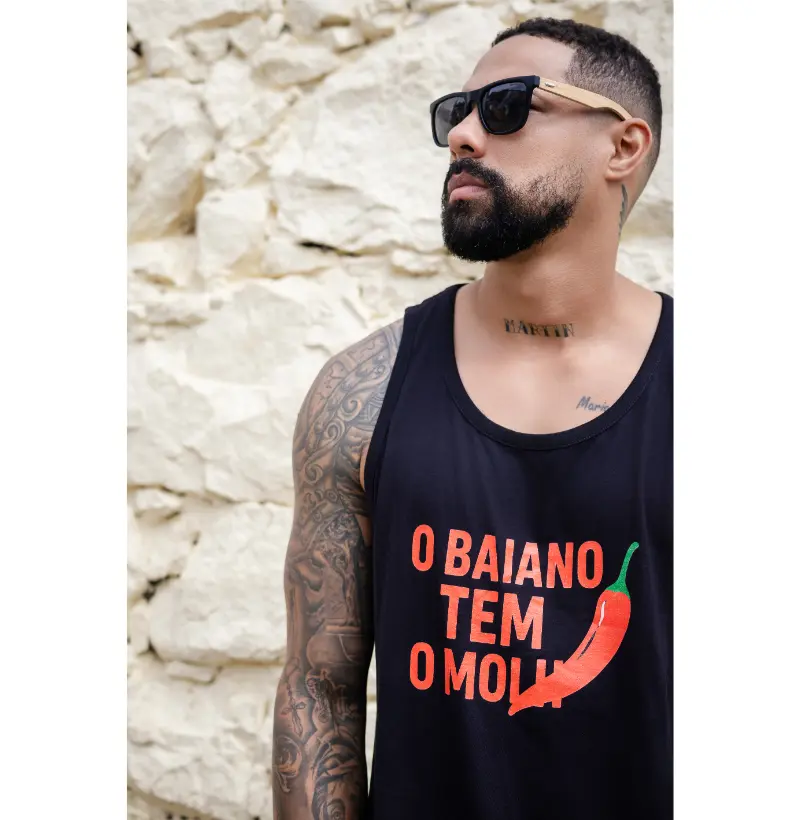  Regata O Baiano Tem o Molho! Coleção Baianês. Unissex. Algodão Premium.