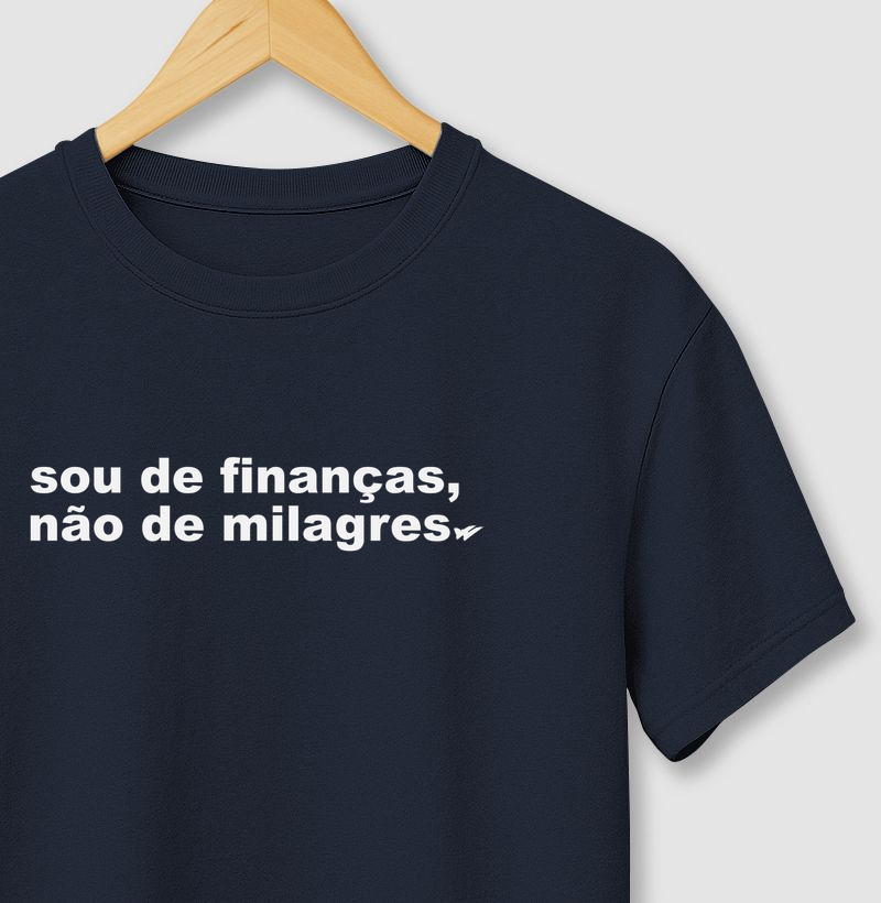 SOU DE FINANÇAS, NÃO DE MILAGRES