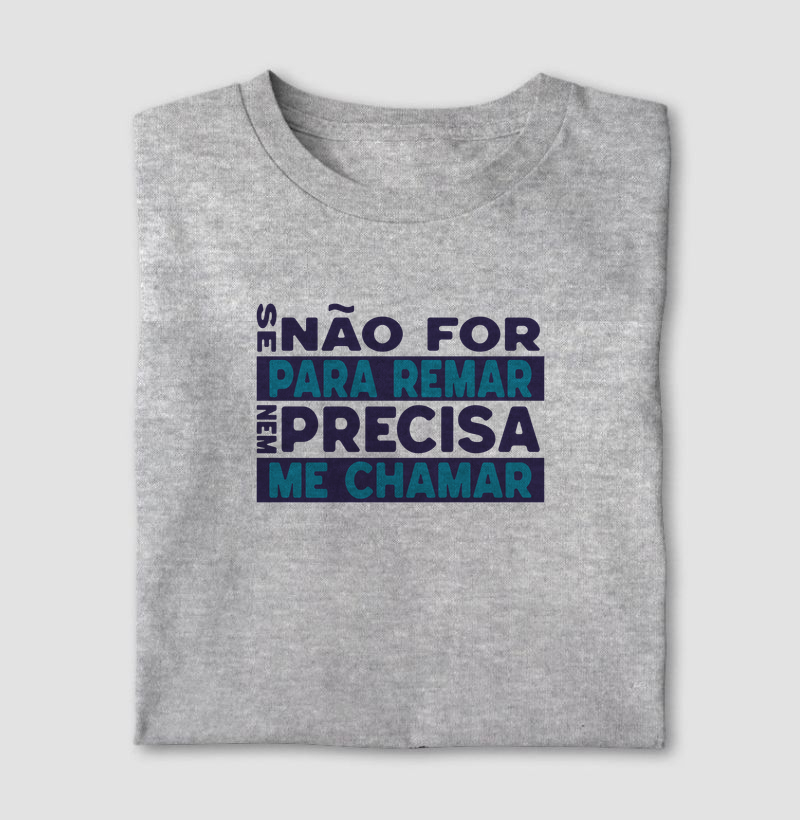 Se nao for pra remar 2 ...