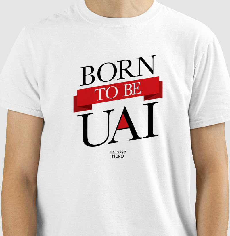 BORN TO BE UAI