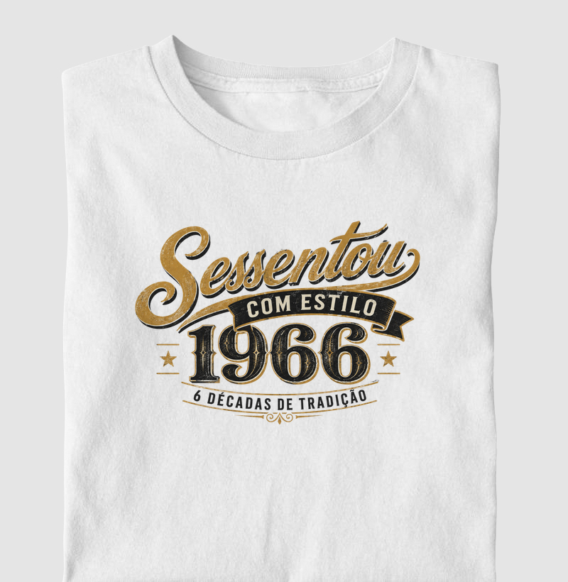 SESSENTOU COM ESTILO 1966 6 DÉCADAS DE TRADIÇÃO