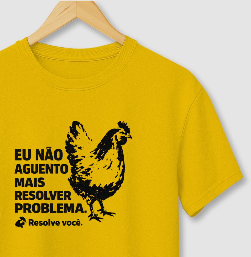 EU NÃO AGUENTO MAIS RESOLVER PROBLEMA — RESOLVE VOCÊ.🐔