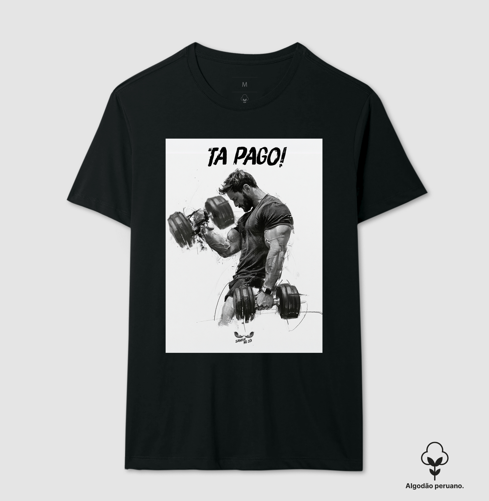Ta pago! - Camiseta Algodão Peruano