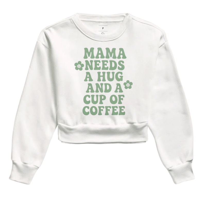 Camiseta Mama needs a hug and a cup of coffe flor