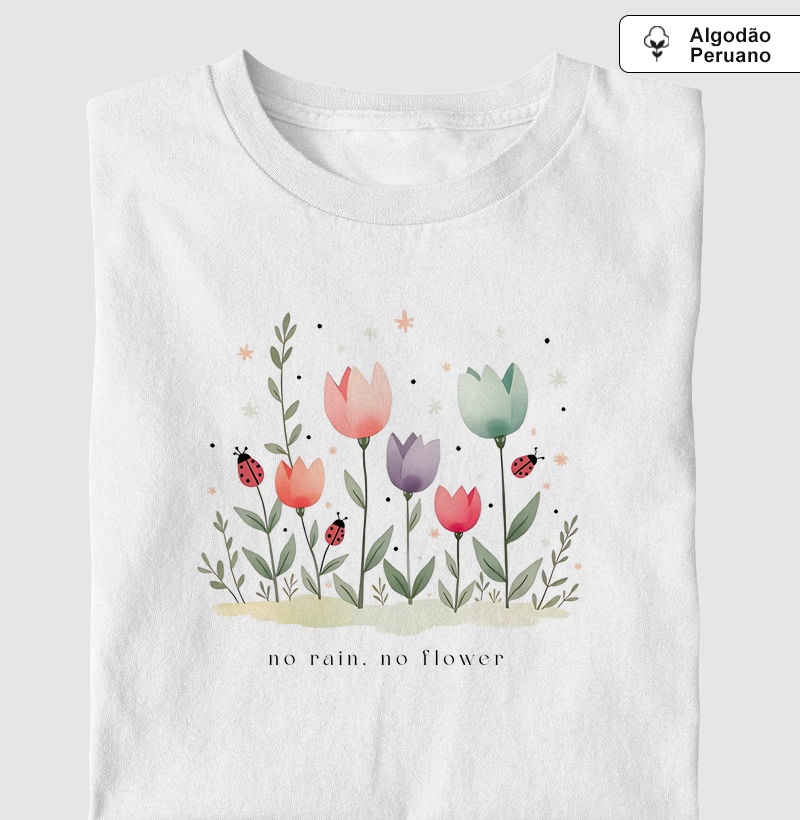 No rain, no flower