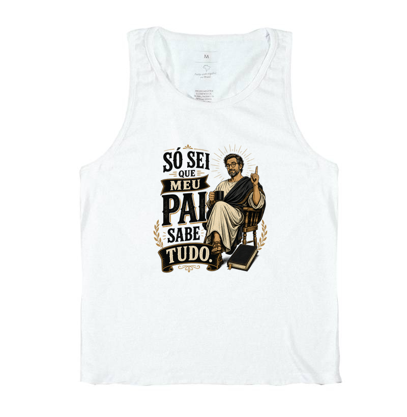 Só Sei Que Meu Pai Sabe Tudo