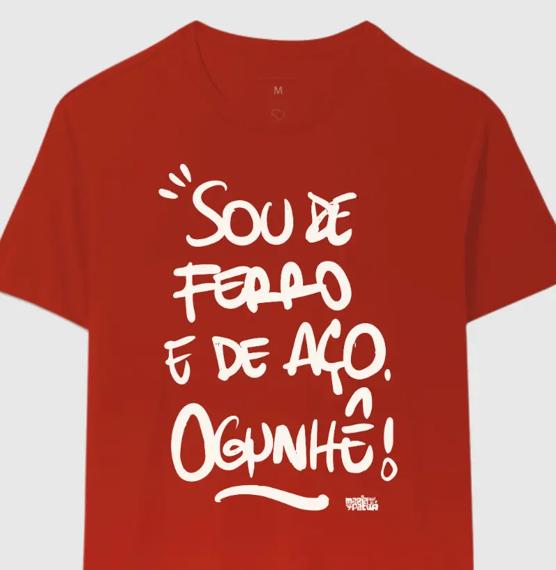 Sou de Ferro e de Aço Ogunhê! Colors Maria Patuá