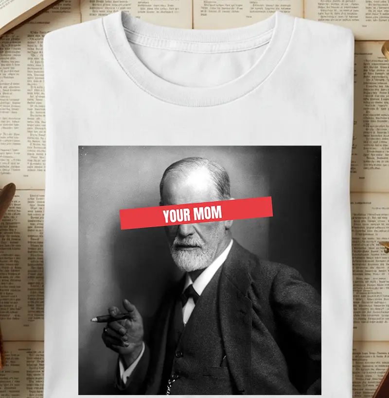 Freud - "Your Mom" 