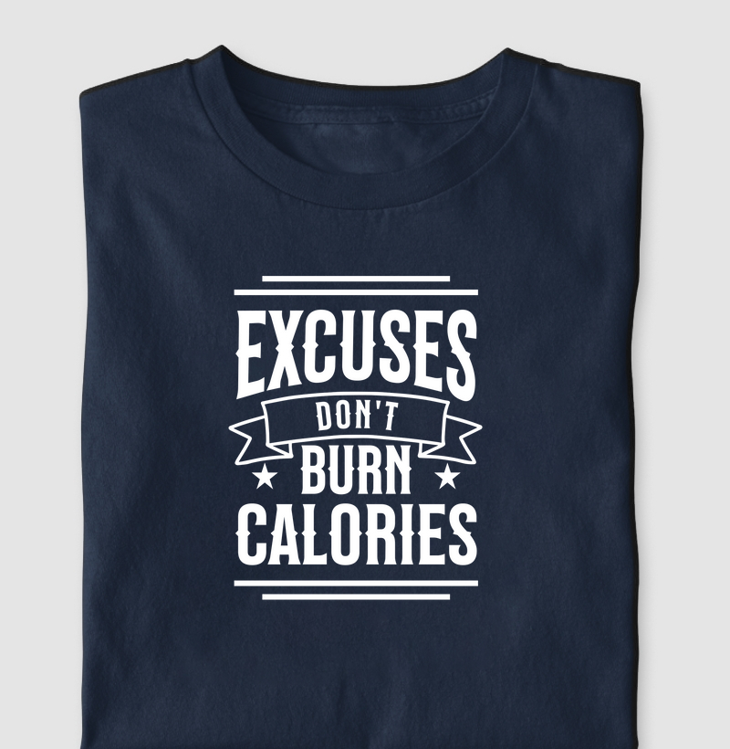 excuses-dont-burn-calories