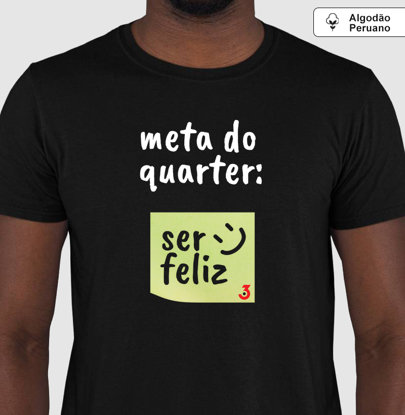 Camiseta Algodão Peruano 3Car Ideais Meta do Quarter II