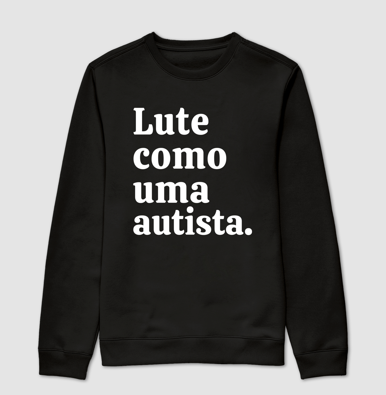 Lute como uma autista