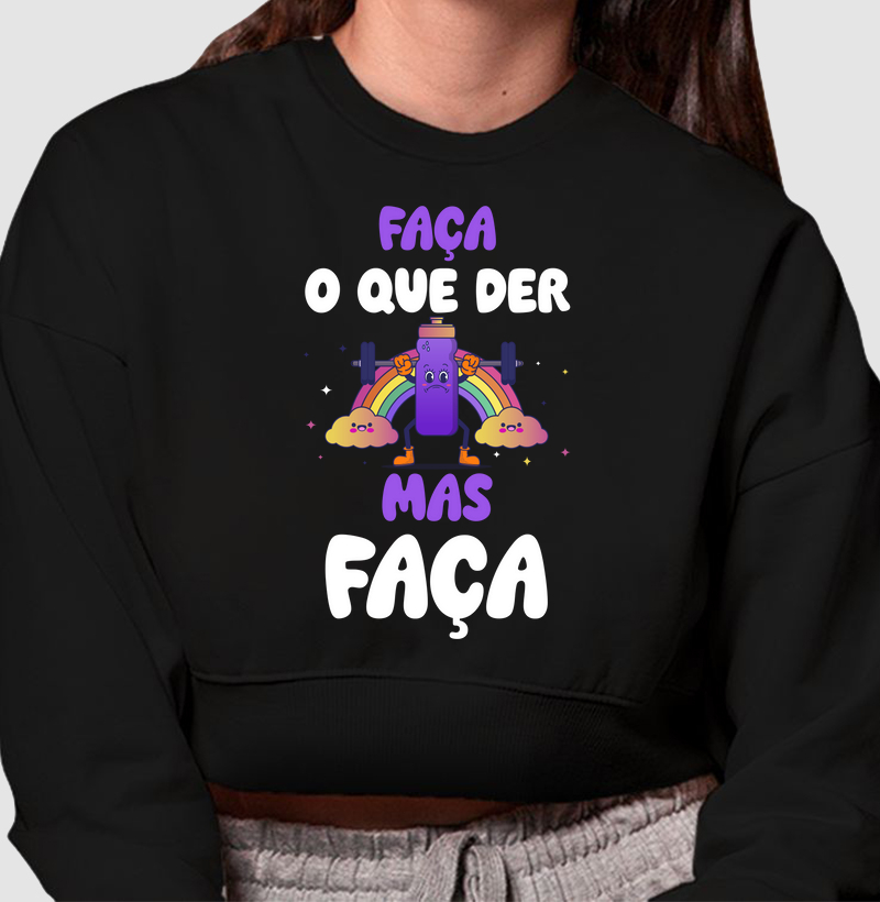 Faça o que der, mas faça