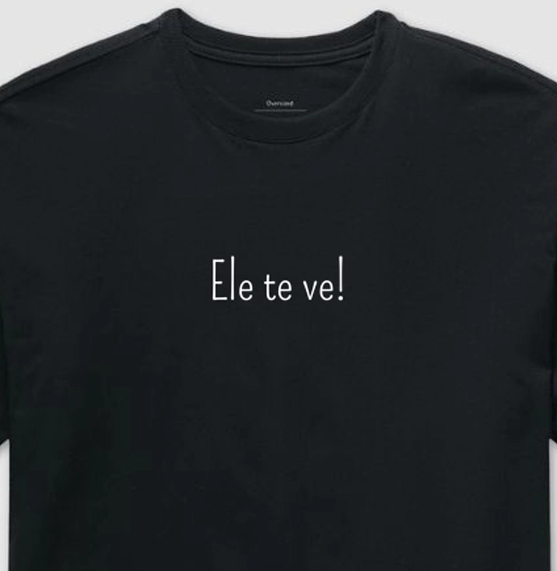 Ele te ve!