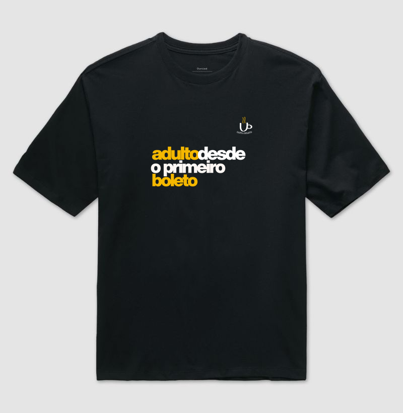 Adulto desde o primeiro boleto